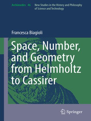 cover image of Space, Number, and Geometry from Helmholtz to Cassirer